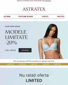 Astratex - 20% reducere la mii de modele LIMITED până mâine!