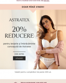 Astratex - 20% reducere la lenjeria creată de Astratex.