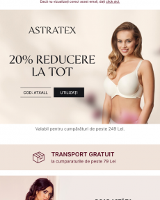 Astratex - Nu ratați reducerea de 20% pentru întregul coș și transportul gratuit.