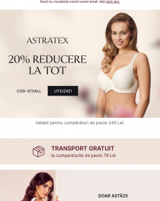 Astratex - Întreaga achiziție -20% cu transport gratuit.