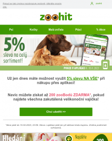 Zoohit.cz - UŽ JEN DNES: 5% SLEVA na VŠE v aplikaci!