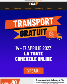 F64 - Reminder   Mâine ai Transportul Gratuit la toate comenzile pe F64.ro!