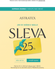 Astratex - Poslední hodiny s vaší 25% VIP slevou a dopravou zdarma.