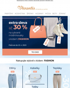 Vivantis - Extra sleva až 30 % na vybrané fashion kousky  Stylové nakupování může začít