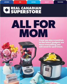 Real Canadian Superstore - Mother's Day