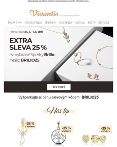 Vivantis - Sleva 25 % na vybrané šperky značky BRILIO >> Zamilujte se do jedinečnosti