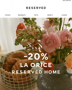Reserved -20% discount la toate articolele Reserved Home