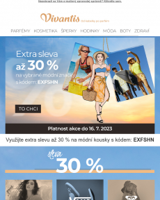 Vivantis - EXTRA sleva až 30 % na vybrané fashion značky Pro to nejstylovější léto!
