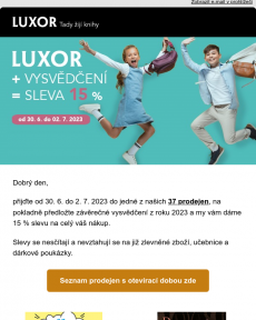 Luxor - Přijďte si pro slevu 15 % do prodejny