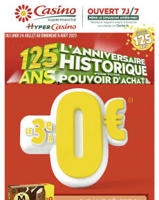 Casino - L'ANNIVERSAIRE HISTORIQUE POUR VOTRE POUVOIR D'ACHAT