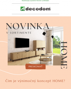 Decodom - NOVINKA: Koncept HOME do obývačky i kuchyne