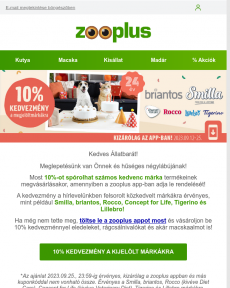 Zooplus - , 10% kedvezmény várja az app-ban a kijelölt márkákra!