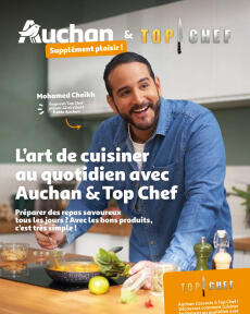 Auchan - L'art de cuisiner au quotidien avec Auchan & Top Chef