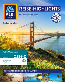 ALDI SÜD - Reisemagazin April 2024