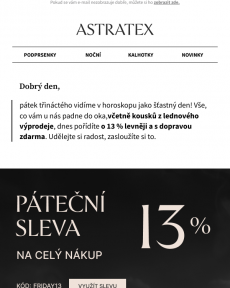 Astratex - Sleva 13 % na VŠE s dopravou zdarma  Horoskop na pátek třináctého.