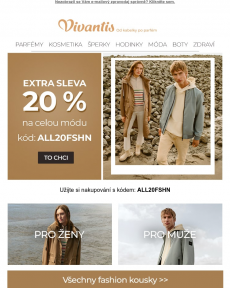 Vivantis.cz - EXTRA sleva 20 % na celou módu >> Pořiďte si stylový fashion kousek za jedinečnou cenu