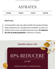 Astratex - Doar în acest email️Reducere de 10% la tot.