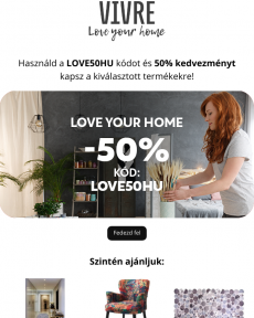 Vivre - Varázsolja otthonává házát kifejezetten az Ön számára készített termékekkel! Love Your Home ️