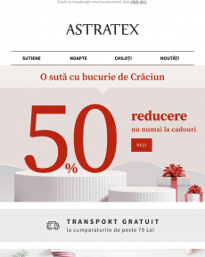 Astratex - Profitați de 50% reducere la cadouri selectate cu transport gratuit.